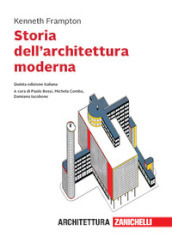 Storia dell architettura moderna. Con e-book