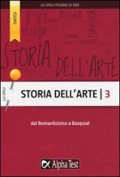 Storia dell arte. Vol. 3: Dal Romanticismo a Basquiat