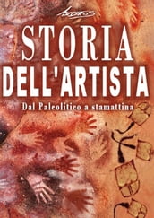 Storia dell artista - Dal Paleolitico a stamattina