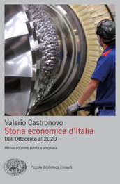 Storia economica d Italia. Dall Ottocento al 2020. Nuova ediz.