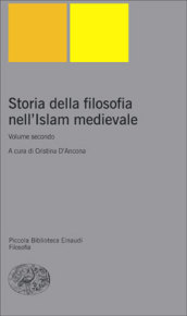 Storia della filosofia nell Islam medievale. Vol. 2