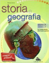 Storia e geografia. Con espansione online. Per le Scuole superiori. 2. (2 vol.)