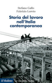 Storia del lavoro nell Italia contemporanea