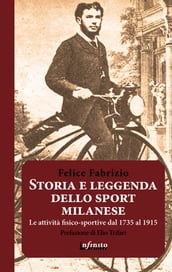 Storia e leggenda dello sport milanese