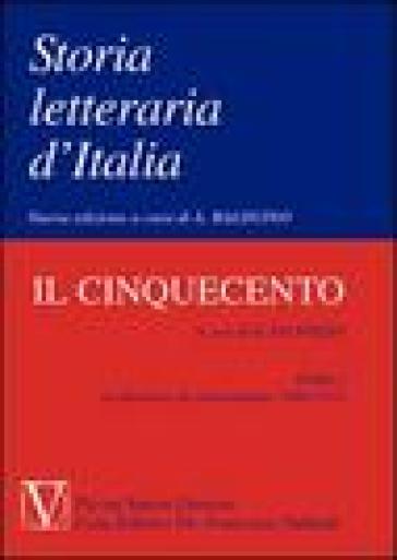 Storia letteraria d'Italia. Il Cinquecento