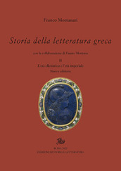 Storia della letteratura greca. Nuova ediz.. 2: L  età ellenistica e imperiale