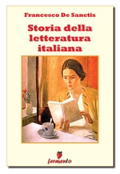 Storia della letteratura italiana - Edizione integrale