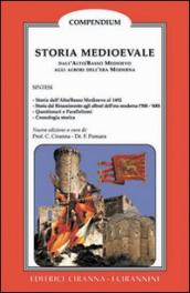 Storia medioevale. Dall alto/basso Medioevo agli albori dell età moderna