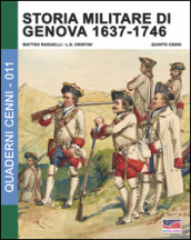Storia militare di Genova 1637-1746. 2.