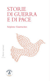 Storie di guerra e di pace