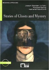 Stories of ghosts and mysteries. Con CD Audio