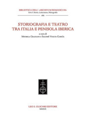 Storiografia e teatro tra Italia e penisola iberica