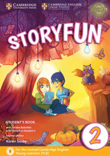 Storyfun for starters. Level 2. Student's book-Home fun booklet. Per la Scuola media. Con e-book. Con espansione online