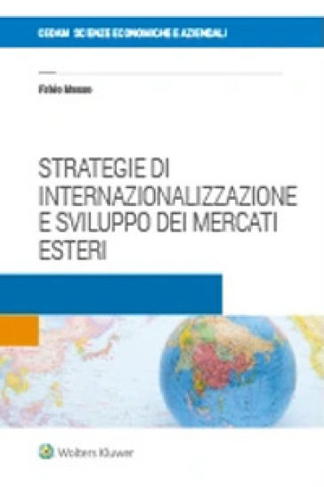 Strategie di internazionalizzazione e sviluppo dei mercati esteri