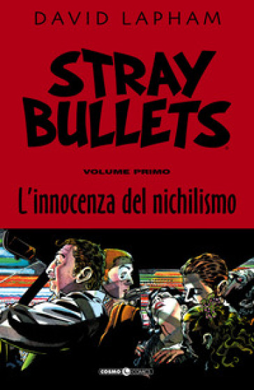 Stray bullets. 1: L' innocenza del nichilismo