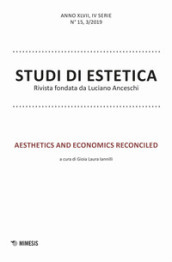 Studi di estetica (2019). 3: Aesthetics and economics reconciled