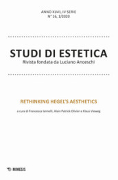 Studi di estetica (2020). 1: Rethinking Hegel s aesthetics