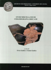 Studi miscellanei di ceramografia greca. Ediz. multilingue. 3.