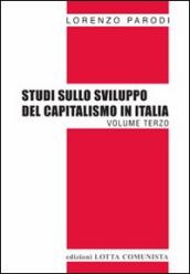 Studi sullo sviluppo del capitalismo in Italia. 3.