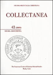 Studia orientalia christiana. Collectanea. Studia, documenta (2009). Ediz. araba, francese e inglese. 42.