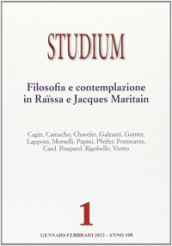 Studium (2012). 1: Filosofia e contemplazione in Raissa e Jacques Maritain