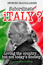 Subordinate Italy?