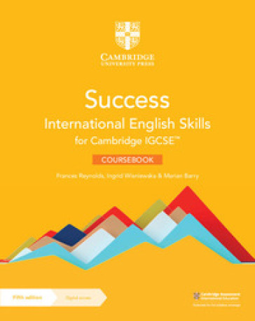 Success International. English Skills for IGCSE. Coursebook. Per le Scuole superiori. Con e-book. Con espansione online