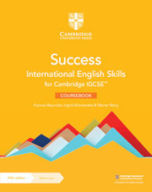 Success International. English Skills for IGCSE. Coursebook. Per le Scuole superiori. Con e-book. Con espansione online