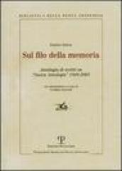 Sul filo della memoria. Antologia di scritti su «Nuova antologia» 1949-2005