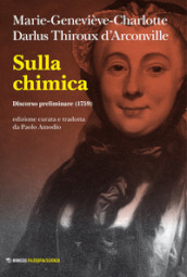 Sulla chimica. Discorso preliminare (1759)