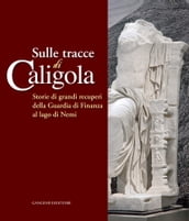 Sulle tracce di Caligola