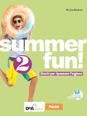 Summer fun! Per la Scuola media. Con espansione online. Vol. 2