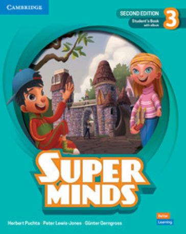 Super minds. Level 3. Student's book. Per la Scuola elementare. Con e-book. Con espansione online