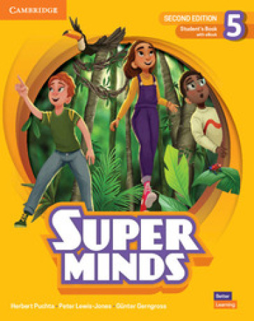 Super minds. Level 5. Student's book. Per la Scuola elementare. Con e-book. Con espansione online
