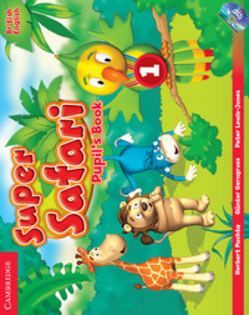 Super safari. Level 1. Pupil's book. Per la Scuola elementare. Con DVD-ROM