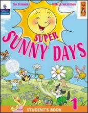 Super sunny days. Student s book. Per la 5ª classe elementare. Con espansione online