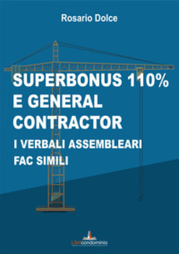 Superbonus 110% e general contractor. I verbali assembleari fac simili