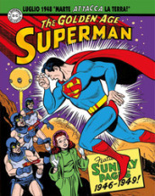 Superman. Le tavole domenicali della Golden Age. 2: 1946-1949