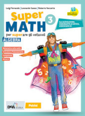 Supermath. Algebra. Con Geometria 3. Per la Scuola media. Con e-book. Con espansione online. Con DVD-ROM. Vol. 3