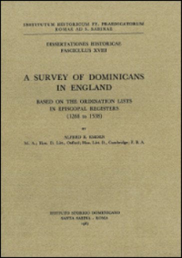 A Survey of dominicans in England based on the ordination lists in episcopal register (1268 to 1538)