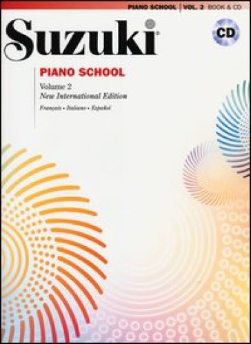 Suzuki piano school. Ediz. italiana, francese e spagnola. Con CD Audio. 2.