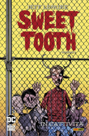 Sweet Tooth. 2: In cattività
