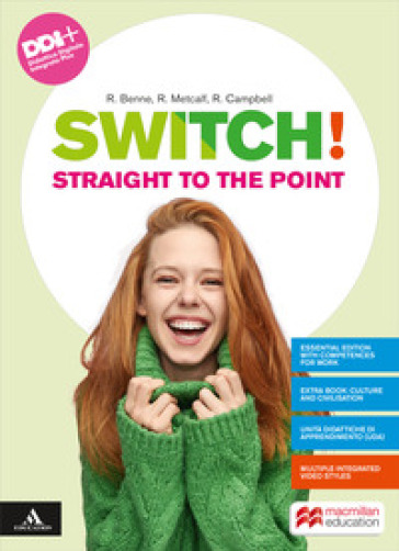 Switch! Straight to the point. With Grammar tutor. Per gli Ist. tecnici e professionali