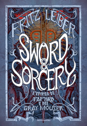 Sword & Sorcery: L'epopea di Fafhrd e del Gray Mouser