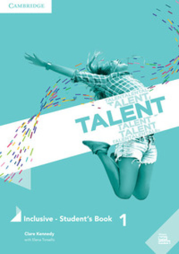 Talent. Inclusive. Student's book. Per le Scuole superiori. Vol. 1: A2-B1