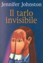 Tarlo invisibile (Il)