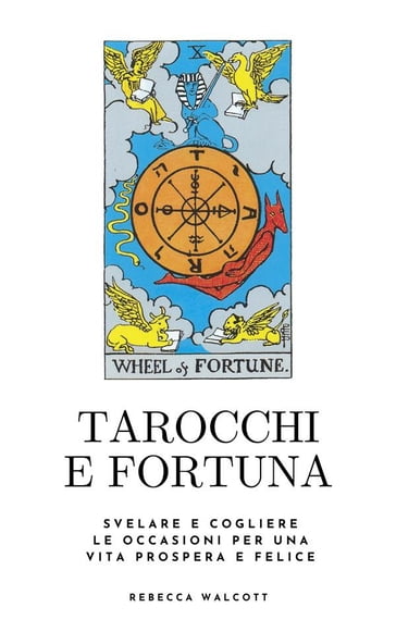 Tarocchi e Fortuna