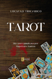 Tarot. Un caso complicato per l ispettore Santos