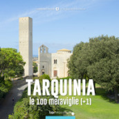 Tarquinia, le 100 meraviglie (+1)