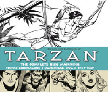 Tarzan. Strisce giornaliere e domenicali. 1: 1967-1969